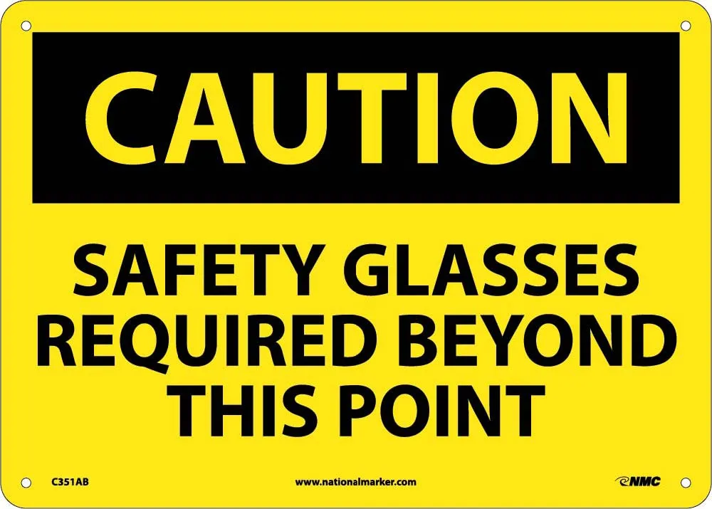 Caution Safety Glasses Required Beyond This Point Sign