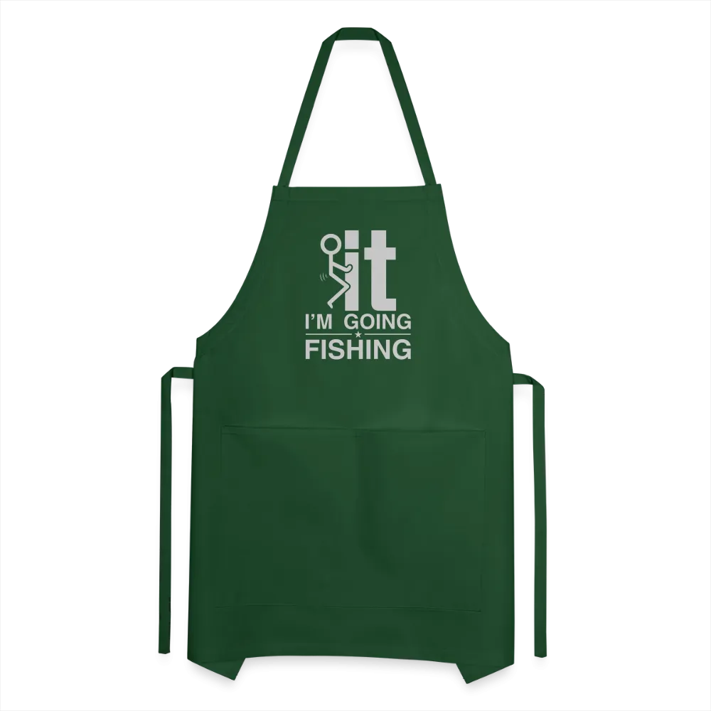 F It I'm Going Fishing Adjustable Apron