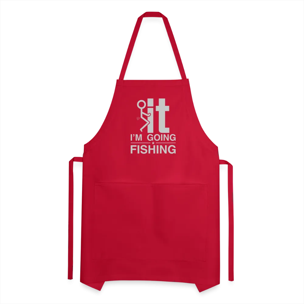 F It I'm Going Fishing Adjustable Apron