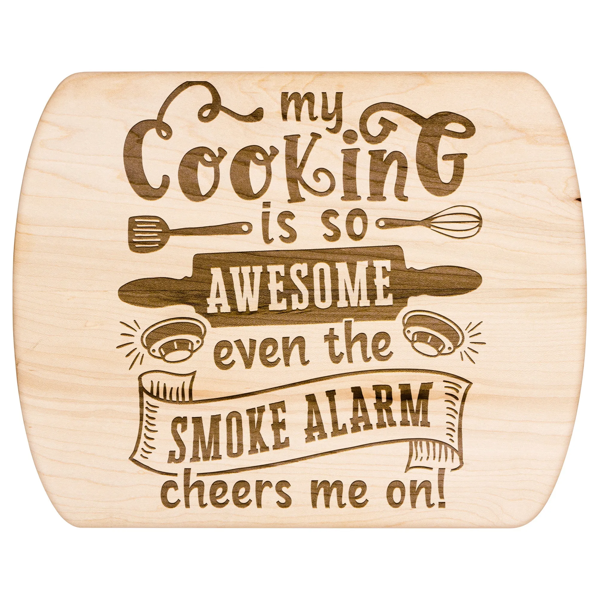 Humorous Smoke Alarm Cheers Me On Oval Maple Cutting Board 8" x 11"