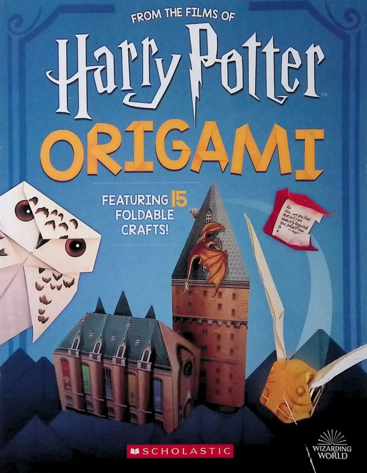 Origami: 15 Paper-Folding Projects Straight from the Wizarding World! (Harry Potter)